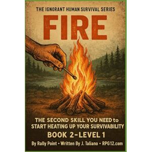 Point, Rally Fire Level 1: The Second Skill You Need To Start Heating Up Your Survivability (The Ignorant Human) Point, Rally Fire Level 1: The Second Skill You Need To Start Heating Up Your Survivability (The Ignorant Human)
