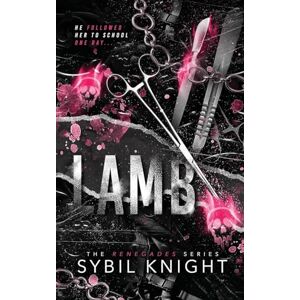 Knight, Sybil LAMB Discreet Cover: A Dark Retelling: 2 (Renegades) Knight, Sybil LAMB Discreet Cover: A Dark Retelling: 2 (Renegades)