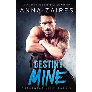 Zaires, Anna Destiny Mine: Volume 3 (Tormentor Mine) Zaires, Anna Destiny Mine: Volume 3 (Tormentor Mine)