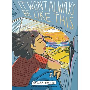 Gharib, Malaka It Won't Always Be Like This: A Graphic Memoir Gharib, Malaka It Won't Always Be Like This: A Graphic Memoir
