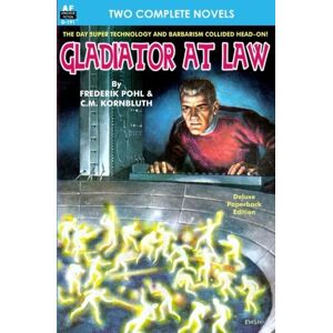 Pohl, Frederik Gladiator at Law & The Jack of Planets Pohl, Frederik Gladiator at Law & The Jack of Planets