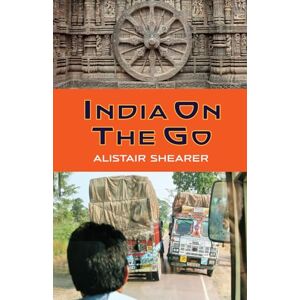 Shearer, Alistair INDIA ON THE GO Shearer, Alistair INDIA ON THE GO