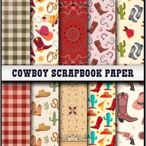 Editions, Rekiacowboyscra Cowboy Scrapbook Paper: 20 Double Sided Sheets 8.5 x 8.5 for Scrapbooking, Mixed Media Art, Junk Journals, Crafting projects, Origami, and More Premium Color Editions, Rekiacowboyscra Cowboy Scrapbook Paper: 20 Double Sided Sheets 8.5 x 8.5 for Scrapbooking, Mixed Media Art, Junk Journals, Crafting projects, Origami, and More Premium Color