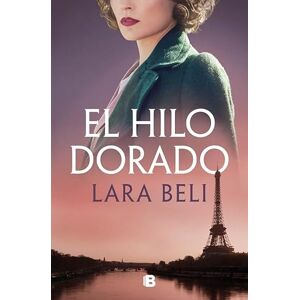 Beli, Lara El hilo dorado (Grandes novelas) Beli, Lara El hilo dorado (Grandes novelas)
