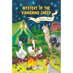 Punk, Hazel Mystery of the Vanishing Sheep: Mystery of the Vanishing Sheep: A Funny Detective Mystery for Kids Ages 6–9 (DoGood Detective Agency Book 3) Punk, Hazel Mystery of the Vanishing Sheep: Mystery of the Vanishing Sheep: A Funny Detective Mystery for Kids Ages 6–9 (DoGood Detective Agency Book 3)