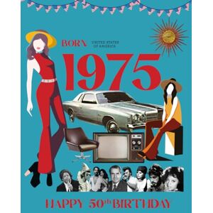 Press, Little Pips Born 1975 Happy 80th Birthday: Fact & Trivia book about the year 1975 USA edition (The Year You Were Born Book Series) Press, Little Pips Born 1975 Happy 80th Birthday: Fact & Trivia book about the year 1975 USA edition (The Year You Were Born Book Series)