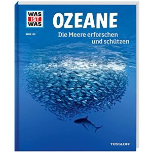 Huber, Florian WAS IST WAS Band 143 Ozeane. Die Meere erforschen und schützen Huber, Florian WAS IST WAS Band 143 Ozeane. Die Meere erforschen und schützen