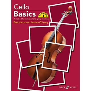 Paul Harris Cello Basics: A Method for Individual and Group Learning (Faber Edition: Basics) Paul Harris Cello Basics: A Method for Individual and Group Learning (Faber Edition: Basics)