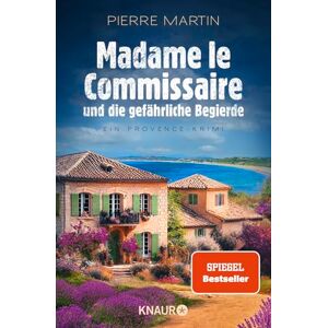 Martin, Pierre Madame le Commissaire und die gefährliche Begierde: Ein Provence-Krimi Band 12 der Provence-Krimi-Reihe vom SPIEGEL Bestseller-Autor (Ein Fall für Isabelle Bonnet, 12) Martin, Pierre Madame le Commissaire und die gefährliche Begierde: Ein Provence-Krimi Band 12 der Provence-Krimi-Reihe vom SPIEGEL Bestseller-Autor (Ein Fall für Isabelle Bonnet, 12)