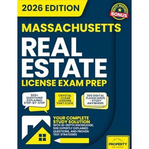 Walters, Alexander Massachusetts Real Estate License Exam Prep: Your Complete Study Solution with In-Depth Knowledge, 500 Expertly Explained Questions and Proven Test Strategies (Real Estate License Exam Prep Guides) Walters, Alexander Massachusetts Real Estate License Exam Prep: Your Complete Study Solution with In-Depth Knowledge, 500 Expertly Explained Questions and Proven Test Strategies (Real Estate License Exam Prep Guides)