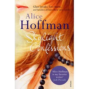 Hoffman, Alice Skylight Confessions Hoffman, Alice Skylight Confessions