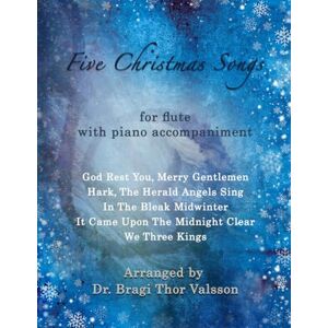 Thor Five Christmas Songs Flute with Piano accompaniment: 27 Thor Five Christmas Songs Flute with Piano accompaniment: 27