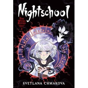 Chmakova, Svetlana Nightschool: The Weirn Books Collector's Edition, Vol. 1: Volume 1 (NIGHTSCHOOL WEIRN BOOKS COLLECTORS EDITION GN) Chmakova, Svetlana Nightschool: The Weirn Books Collector's Edition, Vol. 1: Volume 1 (NIGHTSCHOOL WEIRN BOOKS COLLECTORS EDITION GN)