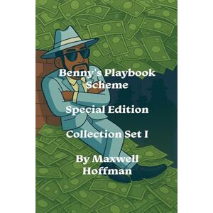 Hoffman, Maxwell Benny's Playbook Scheme Special Edition Collection Set I Hoffman, Maxwell Benny's Playbook Scheme Special Edition Collection Set I