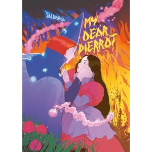 Bishop, Jim My Dear Pierrot Bishop, Jim My Dear Pierrot