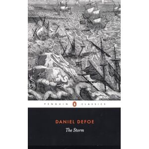 Daniel Defoe The Storm (Penguin Classics) Daniel Defoe The Storm (Penguin Classics)