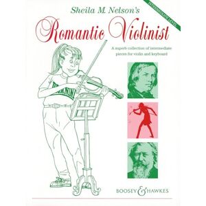 Le Violiniste Romantique de Sheila Nelson: A superb collection of intermediate pieces for violin and keyboard. violin and piano. Le Violiniste Romantique de Sheila Nelson: A superb collection of intermediate pieces for violin and keyboard. violin and piano.