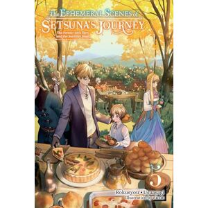 Usuasagi, Rokusyou The Ephemeral Scenes of Setsuna's Journey, Vol. 5 (light novel): The Former 68th Hero and the Summer Feast Volume 5 (EPHEMERAL SCENES SETSUNAS JOURNEY LIGHT NOVEL SC) Usuasagi, Rokusyou The Ephemeral Scenes of Setsuna's Journey, Vol. 5 (light novel): The Former 68th Hero and the Summer Feast Volume 5 (EPHEMERAL SCENES SETSUNAS JOURNEY LIGHT NOVEL SC)