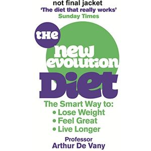 De Vany, Arthur The De Vany Diet: Eat lots, exercise little; shed 5lbs in 1 week, lose fat; gain muscle, look younger; feel stronger De Vany, Arthur The De Vany Diet: Eat lots, exercise little; shed 5lbs in 1 week, lose fat; gain muscle, look younger; feel stronger