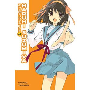 Tanigawa, Nagaru The Surprise of Haruhi Suzumiya (light novel): Volume 10 (MELANCHOLY OF HARUHI SUZUMIYA LIGHT NOVEL SC) Tanigawa, Nagaru The Surprise of Haruhi Suzumiya (light novel): Volume 10 (MELANCHOLY OF HARUHI SUZUMIYA LIGHT NOVEL SC)
