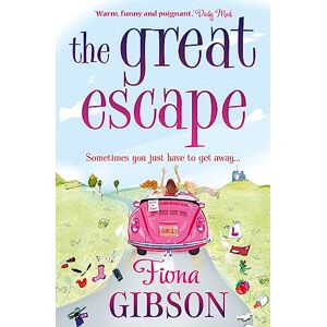 Gibson The Great Escape: The laugh-out-loud romantic comedy from the million copy bestseller, perfect for fans of Gill Sims Gibson The Great Escape: The laugh-out-loud romantic comedy from the million copy bestseller, perfect for fans of Gill Sims