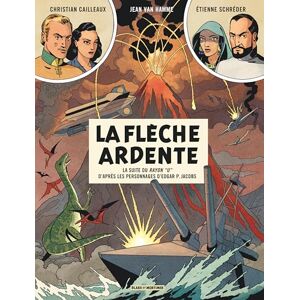 Van Hamme Jean Avant Blake et Mortimer Tome 2 La Flèche ardente Van Hamme Jean Avant Blake et Mortimer Tome 2 La Flèche ardente