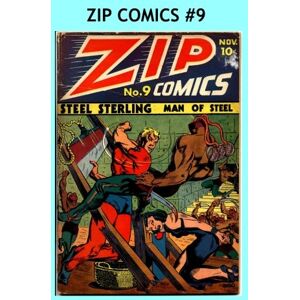Comics, M.L.J. Zip Comics #9: Starring Steel Sterling & The Scarlet Avenger -- All Stories Comics, M.L.J. Zip Comics #9: Starring Steel Sterling & The Scarlet Avenger -- All Stories