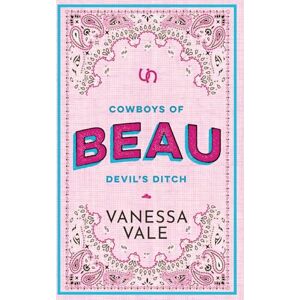 Vale, Vanessa Beau: A Small Town Cowboy Romance (Cowboys of Devil's Ditch) Vale, Vanessa Beau: A Small Town Cowboy Romance (Cowboys of Devil's Ditch)