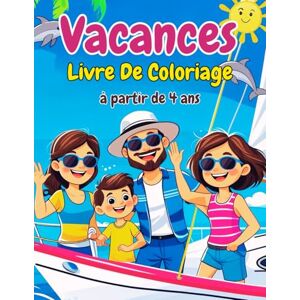 Birkenwald, Andreas Livre de coloriage de vacances : 52 pages à colorier amusantes sur le thème des vacances en famille pour les enfants à partir de 4 ans Birkenwald, Andreas Livre de coloriage de vacances : 52 pages à colorier amusantes sur le thème des vacances en famille pour les enfants à partir de 4 ans