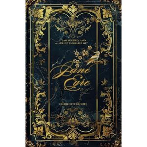 Brontë, Charlotte Jane Eyre: The 1847 Original Classic by Charlotte Brontë Brontë, Charlotte Jane Eyre: The 1847 Original Classic by Charlotte Brontë