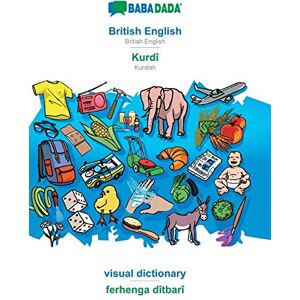 Babadada Gmbh British English Kurdî, visual dictionary: BABADADA British English Kurdish, visual dictionary Babadada Gmbh British English Kurdî, visual dictionary: BABADADA British English Kurdish, visual dictionary