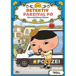 Troll Detektiv Parzival Po (3) Die unsichtbaren Räuber: Der spektakuläre Erfolg aus Japan endlich auf Deutsch Troll Detektiv Parzival Po (3) Die unsichtbaren Räuber: Der spektakuläre Erfolg aus Japan endlich auf Deutsch