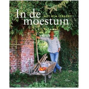Lybaert, Wim In de moestuin met Wim Lybaert Lybaert, Wim In de moestuin met Wim Lybaert