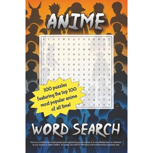 TD Anime Word Search: Word Search Puzzles with Easy to Read Print 6x9 inches, 200 pages + 100 puzzles ... Gift for Fans, Vacations, Holidays, and ... the top 100 most popular anime of all time! TD Anime Word Search: Word Search Puzzles with Easy to Read Print 6x9 inches, 200 pages + 100 puzzles ... Gift for Fans, Vacations, Holidays, and ... the top 100 most popular anime of all time!