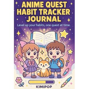 POP, KIMI ✨ Anime Habit Tracker Journal: Cute Daily & Monthly Planner for Teens, Girls, and Anime Lovers: Stay Motivated with Chibi-Inspired Pages, Goal ... Anime Gift for Teen Girls, Boys & Fans POP, KIMI ✨ Anime Habit Tracker Journal: Cute Daily & Monthly Planner for Teens, Girls, and Anime Lovers: Stay Motivated with Chibi-Inspired Pages, Goal ... Anime Gift for Teen Girls, Boys & Fans