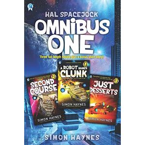 Haynes, Simon Hal Spacejock Omnibus One: Hal Spacejock books 1-3, plus Visit Haynes, Simon Hal Spacejock Omnibus One: Hal Spacejock books 1-3, plus Visit