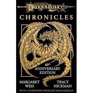 Weis, Margaret Dragonlance Chronicles: 40th anniversary edition of the Dungeons and Dragons Classic, including Dragons of Autumn Twilight, Dragons of Winter Night, Dragons of Spring Dawning Weis, Margaret Dragonlance Chronicles: 40th anniversary edition of the Dungeons and Dragons Classic, including Dragons of Autumn Twilight, Dragons of Winter Night, Dragons of Spring Dawning