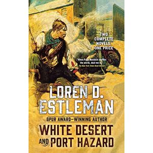 Estleman, Loren D White Desert and Port Hazard (Page Murdock Novels) Estleman, Loren D White Desert and Port Hazard (Page Murdock Novels)