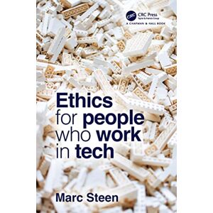 Steen, Marc Ethics for People Who Work in Tech Steen, Marc Ethics for People Who Work in Tech