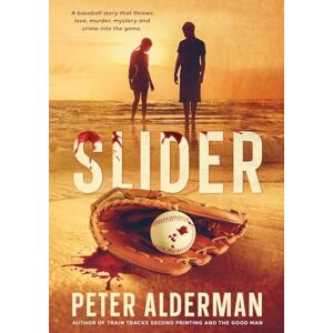Alderman, Peter Slider: A baseball story that throws love, murder, drugs and corruption into the game. Alderman, Peter Slider: A baseball story that throws love, murder, drugs and corruption into the game.
