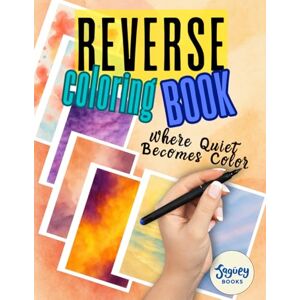 Book, Jaguey Reverse Coloring Book for Adults: Stress-Relieving Watercolor Backgrounds for Creative Mindfulness and Calm Expression – 45 Single-Sided Pages with ... for Freestyle Drawing, Doodling, or Lettering Book, Jaguey Reverse Coloring Book for Adults: Stress-Relieving Watercolor Backgrounds for Creative Mindfulness and Calm Expression – 45 Single-Sided Pages with ... for Freestyle Drawing, Doodling, or Lettering