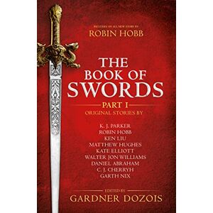 The Book of Swords: Part 1 The Book of Swords: Part 1