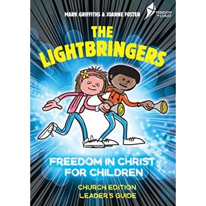 Griffiths, Mark The Lightbringers Church Edition Leader's Guide: British English Version Griffiths, Mark The Lightbringers Church Edition Leader's Guide: British English Version
