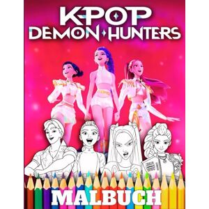 baydaa.ft malbuch: K-Pop’s Demons Hunters malbuch male deine lieblingsidole in einer dunklen und fantastischen welt aus baydaa.ft malbuch: K-Pop’s Demons Hunters malbuch male deine lieblingsidole in einer dunklen und fantastischen welt aus