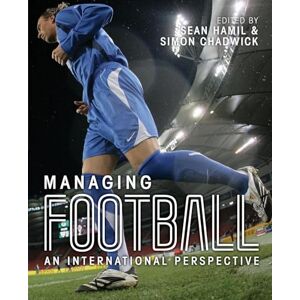 Managing Football: An International Perspective Managing Football: An International Perspective
