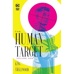 King, Tom The Human Target Volume One (Human Target, 1) King, Tom The Human Target Volume One (Human Target, 1)