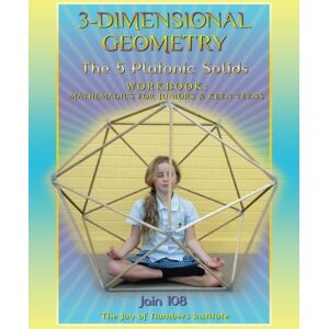 108, Jain 3-Dimensional Geometry Workbook: The 5 Platonic Solids (Sacred Geometry Book Bundle) 108, Jain 3-Dimensional Geometry Workbook: The 5 Platonic Solids (Sacred Geometry Book Bundle)