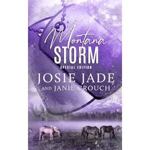 Jade, Josie Montana Storm: Special Edition (Resting Warrior Ranch Alternate Cover Paperbacks) Jade, Josie Montana Storm: Special Edition (Resting Warrior Ranch Alternate Cover Paperbacks)