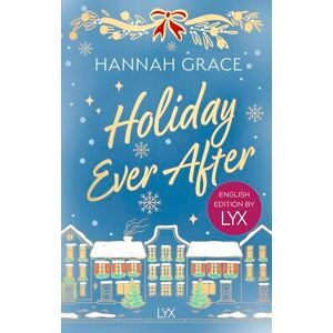 Grace, Hannah Holiday Ever After: English Edition by LYX Grace, Hannah Holiday Ever After: English Edition by LYX