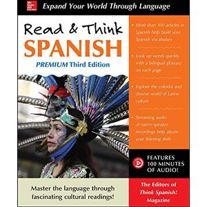 The Editors of Think Spanish Read & Think Spanish, Premium Third Edition (NTC FOREIGN LANGUAGE) The Editors of Think Spanish Read & Think Spanish, Premium Third Edition (NTC FOREIGN LANGUAGE)